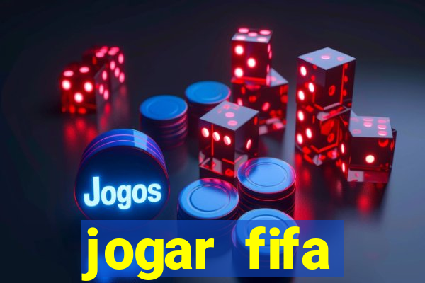jogar fifa apostando dinheiro